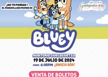 Invitan al espectáculo de Bluey ¡Show en vivo!, en el Auditorio Guelaguetza