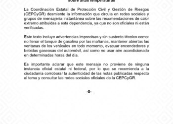 Desmiente Protección Civil recomendaciones imprecisas sobre altas temperaturas